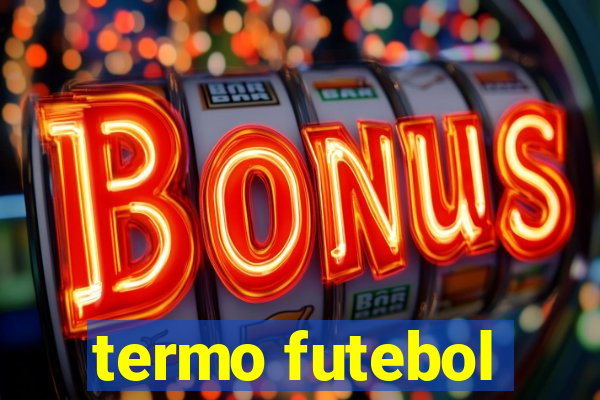 termo futebol